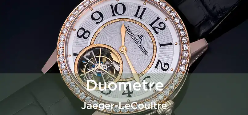 Duometre Jaeger-LeCoultre