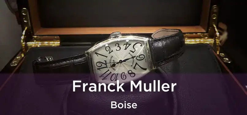  Franck Muller Boise