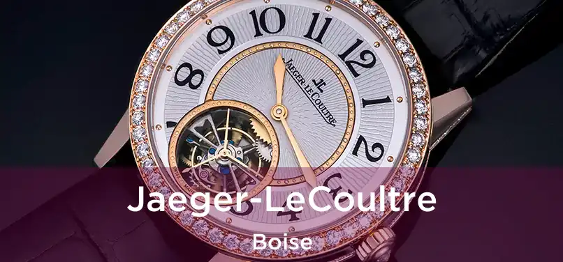  Jaeger-LeCoultre Boise