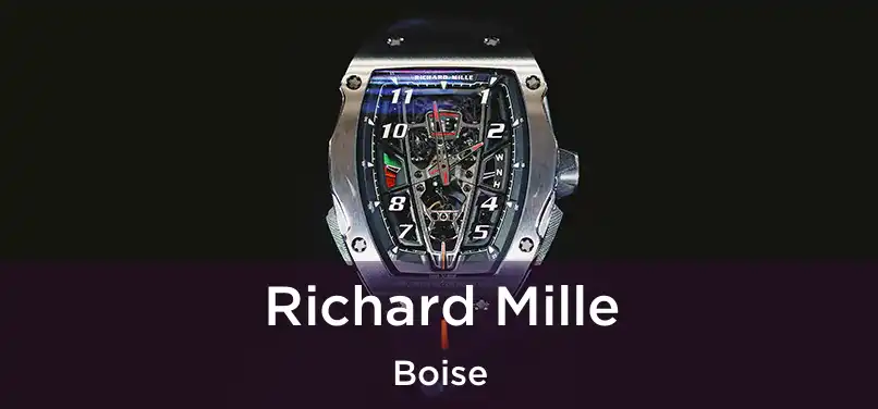  Richard Mille Boise
