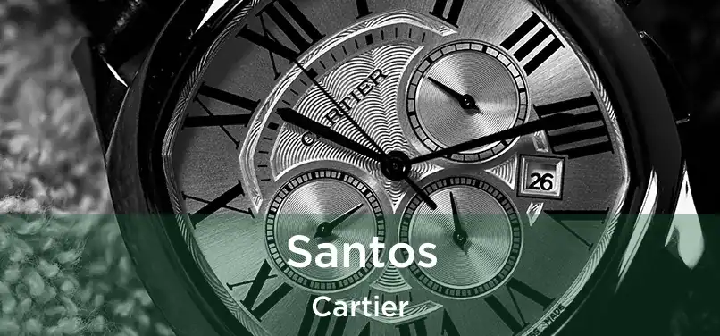  Santos Cartier